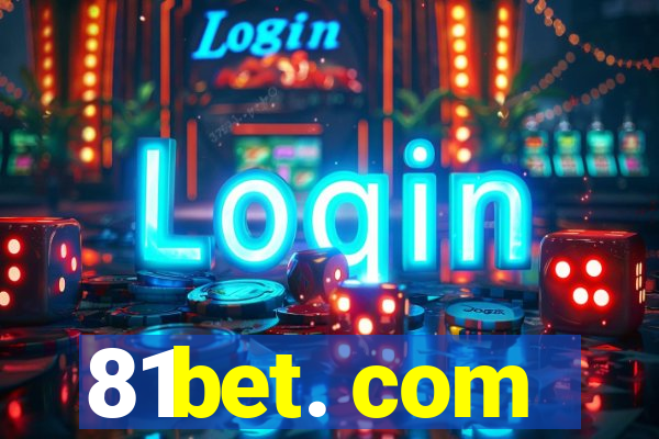 81bet. com